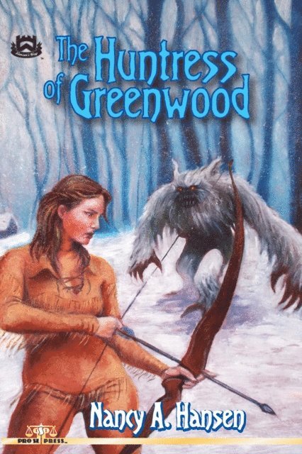 Nancy A. Hansen - Huntress of Greenwood, E-bok. Tillgänglighet: Lägg i varukorg