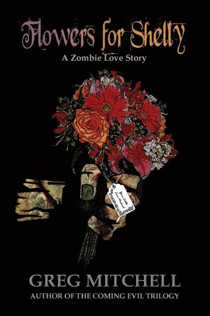 Greg Mitchell - Flowers for Shelly, E-bok