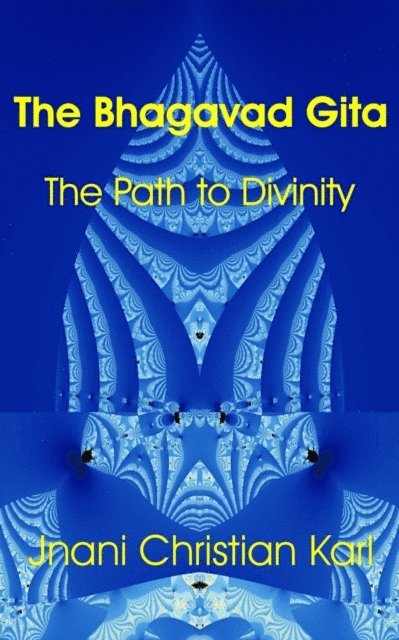 Christian Karl - Bhagavad Gita, E-bok