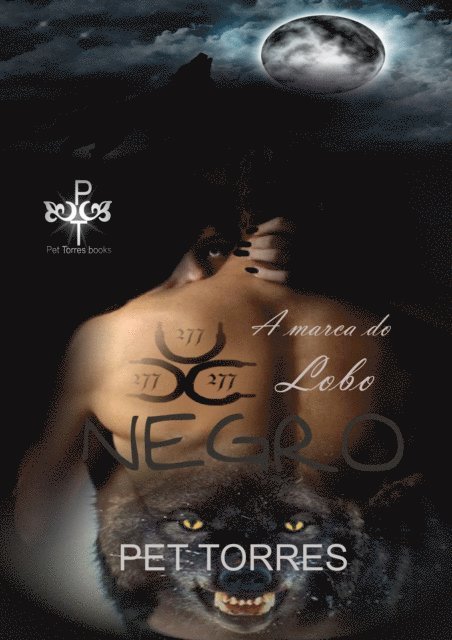 Pet Torres - marca do lobo negro, E-bok
