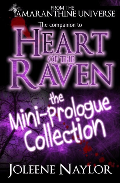 Joleene Naylor - Heart of the Raven: Mini Prologue Collection, E-bok