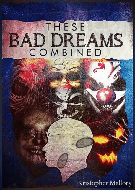 Kristopher Mallory - These Bad Dreams Combined, E-bok. Tillgänglighet: Lägg i varukorg