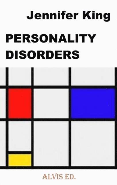 Jennifer King - Personality Disorders, E-bok