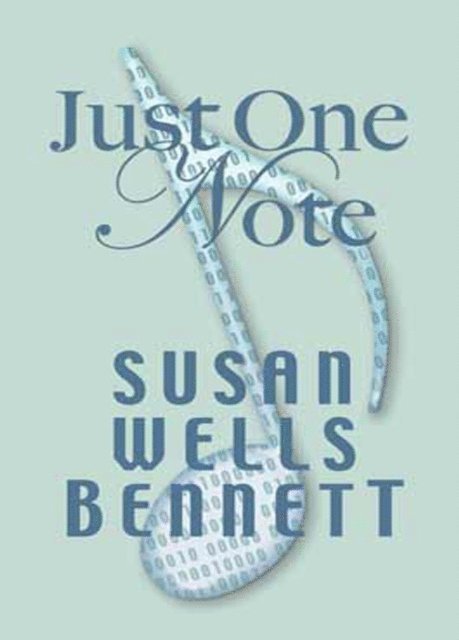 Susan Wells Bennett - Just One Note, E-bok