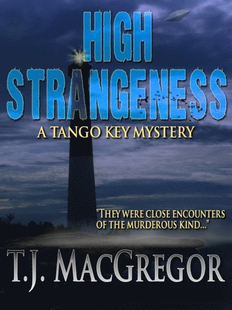 T. J. MacGregor - High Strangeness, E-bok