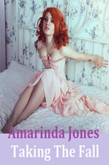 Amarinda Jones - Taking the Fall, E-bok. Tillgänglighet: Lägg i varukorg