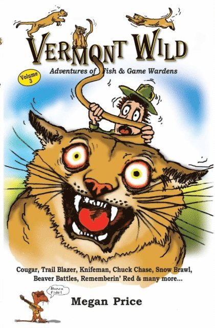 Megan Price - Vermont Wild Adventures of Fish & Game Wardens Volume Three, E-bok