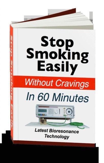 Carol Adams - Stop Smoking Easily Without Cravings In 60 Minutes - Latest Bioresonance Technology!, E-bok