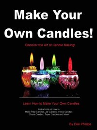 Make Your Own Candles