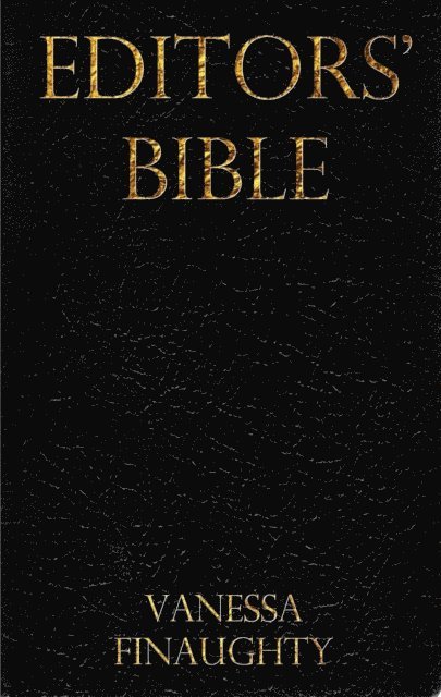 Vanessa Finaughty - Editors' Bible, E-bok