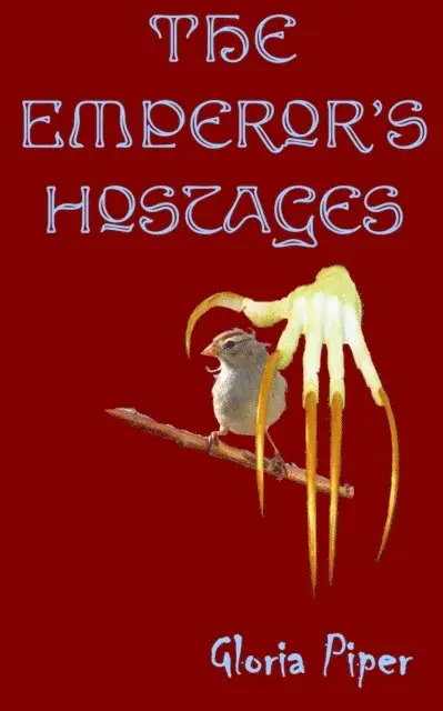 Gloria Piper - Emperor's Hostages, E-bok. Tillgänglighet: Lägg i varukorg