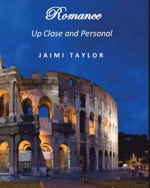 Jaimi Taylor - Romance - Up Close and Personal, E-bok. Tillgänglighet: Lägg i varukorg