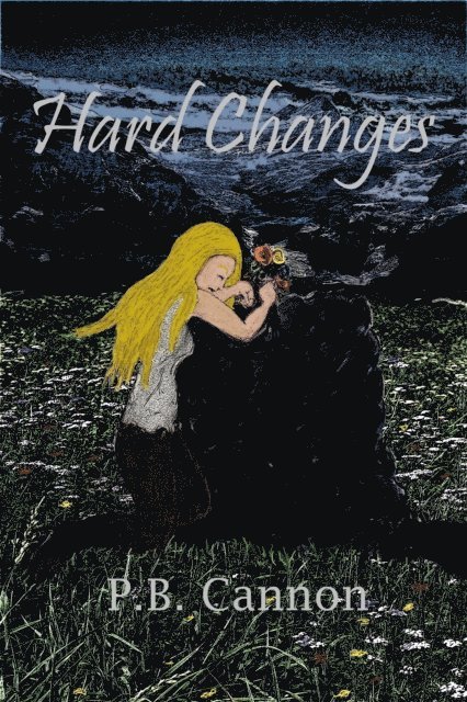 P.B. Cannon - Hard Changes, E-bok. Tillgänglighet: Lägg i varukorg