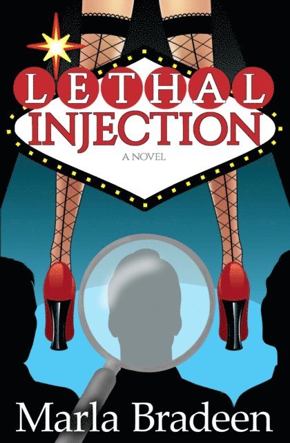 Marla Bradeen - Lethal Injection: A Chick-Lit Mystery Novel, E-bok