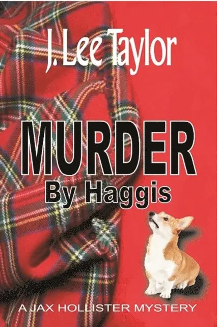 J. Lee Taylor - Murder by Haggis, E-bok. Tillgänglighet: Lägg i varukorg