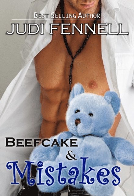 Judi Fennell - Beefcake & Mistakes, E-bok