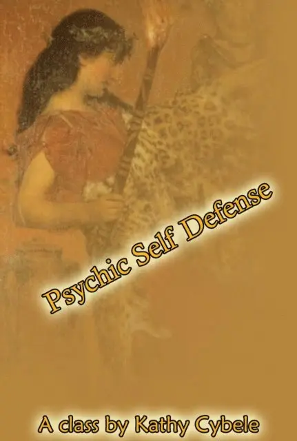 Kathy Cybele - Psychic Self Defense (Magickal Class Series - Lecture Notes), E-bok. Tillgänglighet: Lägg i varukorg