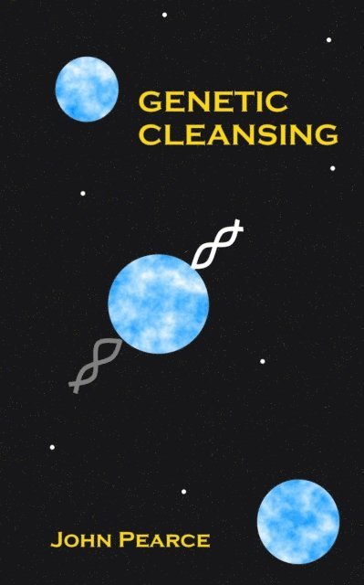 John Pearce - Genetic Cleansing, E-bok