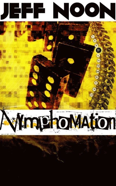 Jeff Noon - Nymphomation, E-bok