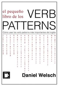 El Pequeno Libro de los Verb Patterns