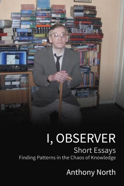 Anthony North - I, Observer, E-bok