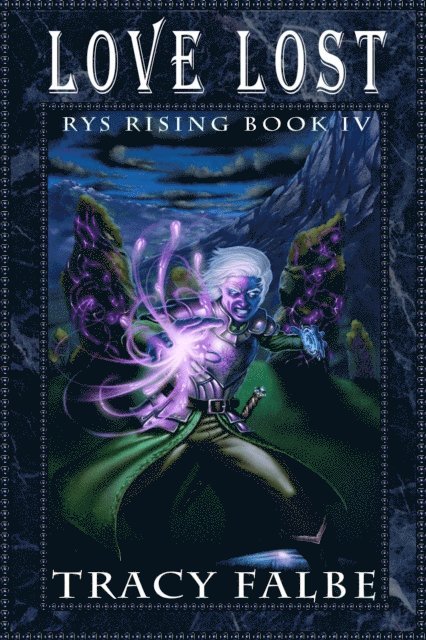 Tracy Falbe - Love Lost: Rys Rising Book IV, E-bok. Tillgänglighet: Lägg i varukorg