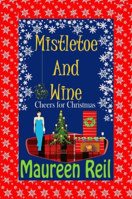 Maureen Reil - Mistletoe and Wine, E-bok. Tillgänglighet: Lägg i varukorg