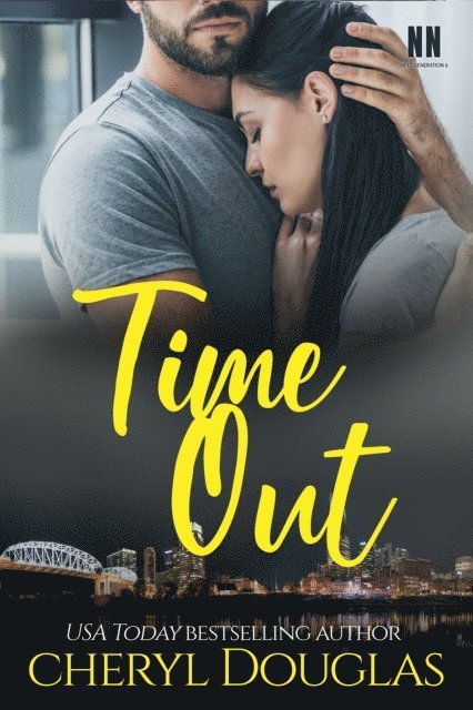 Cheryl Douglas - Time Out (Nashville Nights Next Generation -6), E-bok