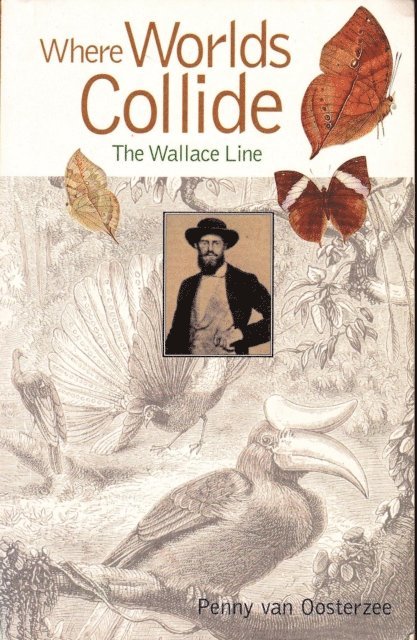 Penny van Oosterzee - Wallace Line: Where Worlds Collide, E-bok