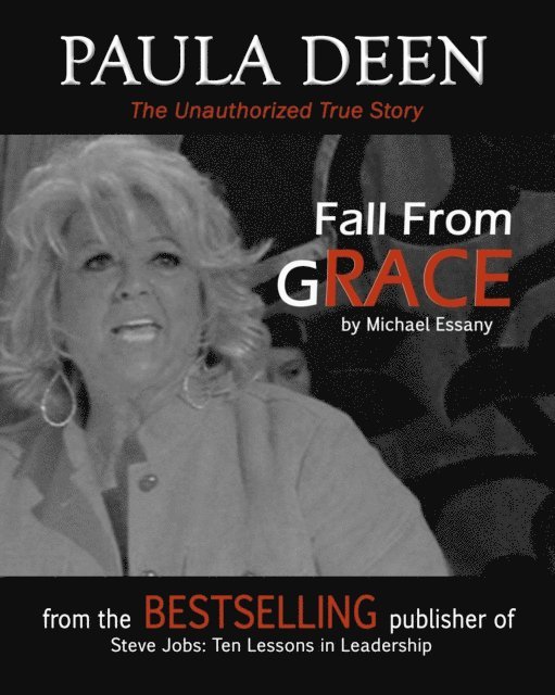 Michael Essany - Paula Deen: Fall From Grace, E-bok