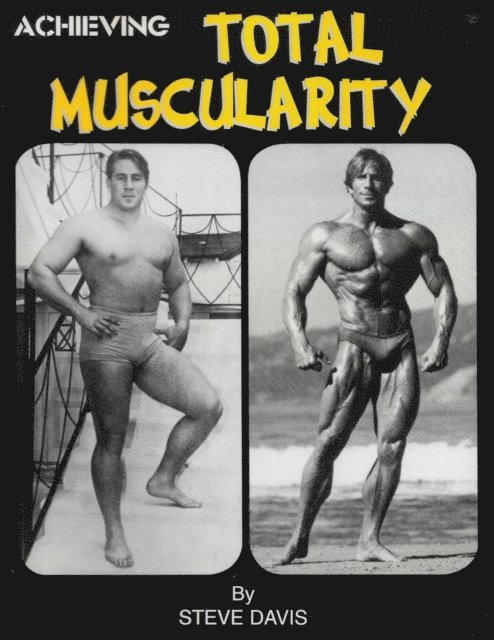 Steve Davis - Achieving Total Muscularity, E-bok