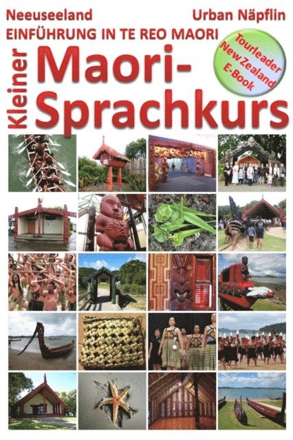 Urban Napflin - Neuseeland - Kleiner Maori-Sprachkurs, E-bok. Tillgänglighet: Lägg i varukorg