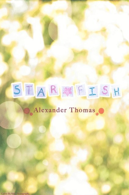 Alexander Thomas - Starfish, E-bok
