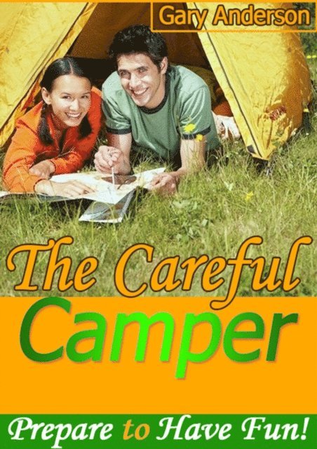 Gary Anderson - Careful Camper, E-bok