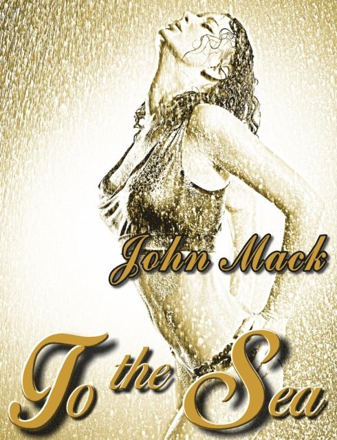 John Mack - To The Sea, E-bok