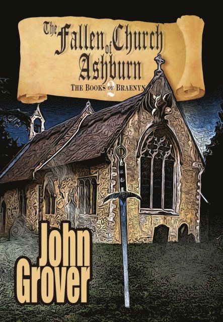 John Grover - Fallen Church of Ashburn (The Books of Braenyn #2), E-bok
