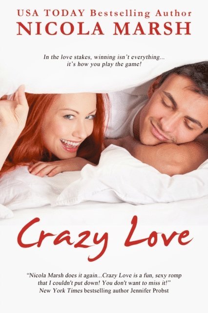 Nicola Marsh - Crazy Love, E-bok