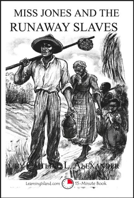 Caitlind L. Alexander - Miss Jones and the Runaway Slaves, E-bok. Tillgänglighet: Lägg i varukorg