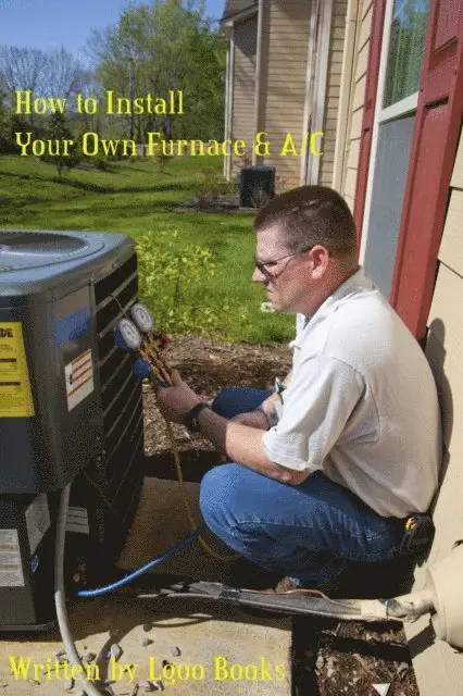 How to Install Your Own Furnace & A/C