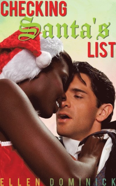 Ellen Dominick - Checking Santa's List: A BWWM Erotic Holiday, E-bok. Tillgänglighet: Lägg i varukorg