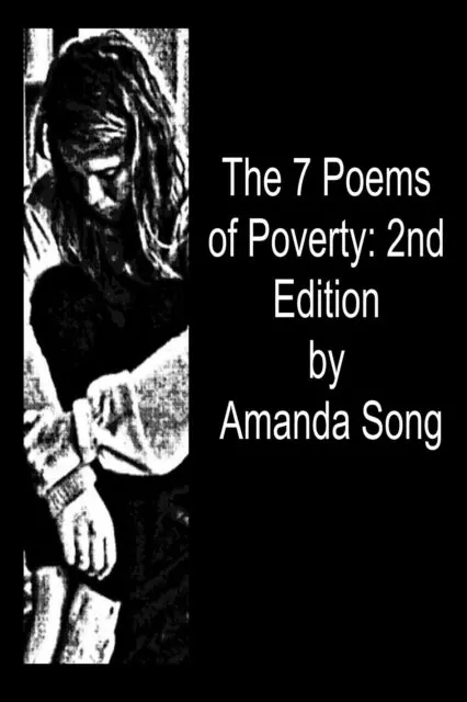 Amanda Song - 7 Poems of Poverty: 2nd Edition, E-bok. Tillgänglighet: Lägg i varukorg
