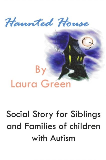 Laura Green - Haunted House, E-bok
