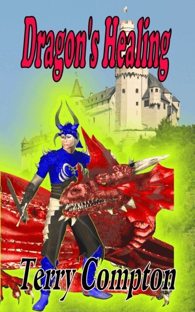 Terry Compton - Dragon's Healing, E-bok