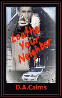 Loathe Your Neighbor