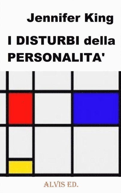 Jennifer King - I Disturbi della Personalita', E-bok