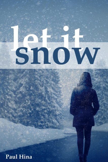 Paul Hina - Let It Snow, E-bok