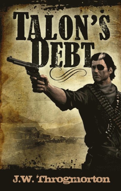 J W Throgmorton - Talon's Debt, E-bok. Tillgänglighet: Lägg i varukorg