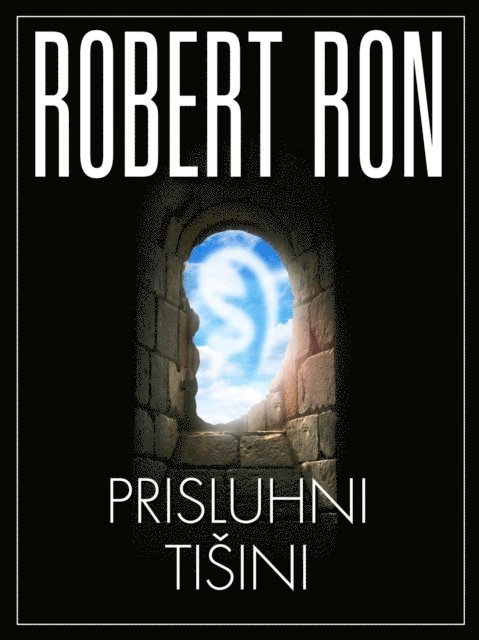 Robert Ron - Prisluhni tisini - 10-minutna kratka zgodba, E-bok