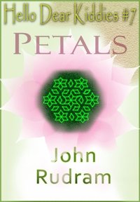 Hello Dear Kiddies #7 : Petals