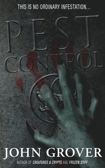 John Grover - Pest Control-A Short Story, E-bok